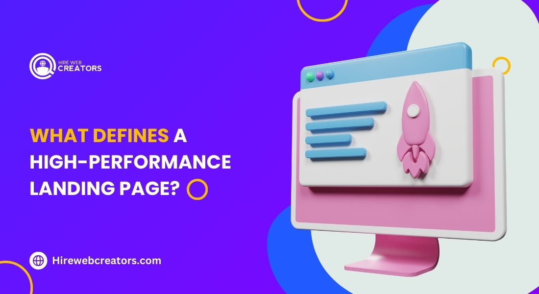 What Defines  High-performance landing pages?