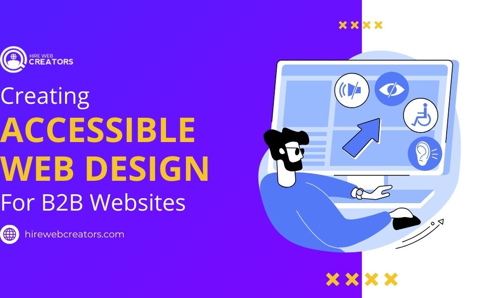 Creating-Accessible-Web-Design-for-B2B-Websites.