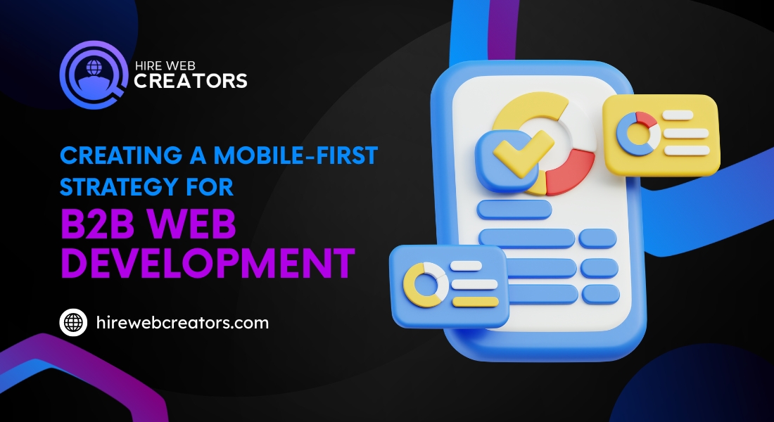 Creating-a-Mobile-First-Strategy-for-B2B-Web-Development