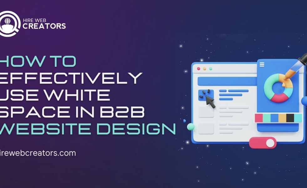 How-to-Effectively-Use-White-Space-in-B2B-Website-Design