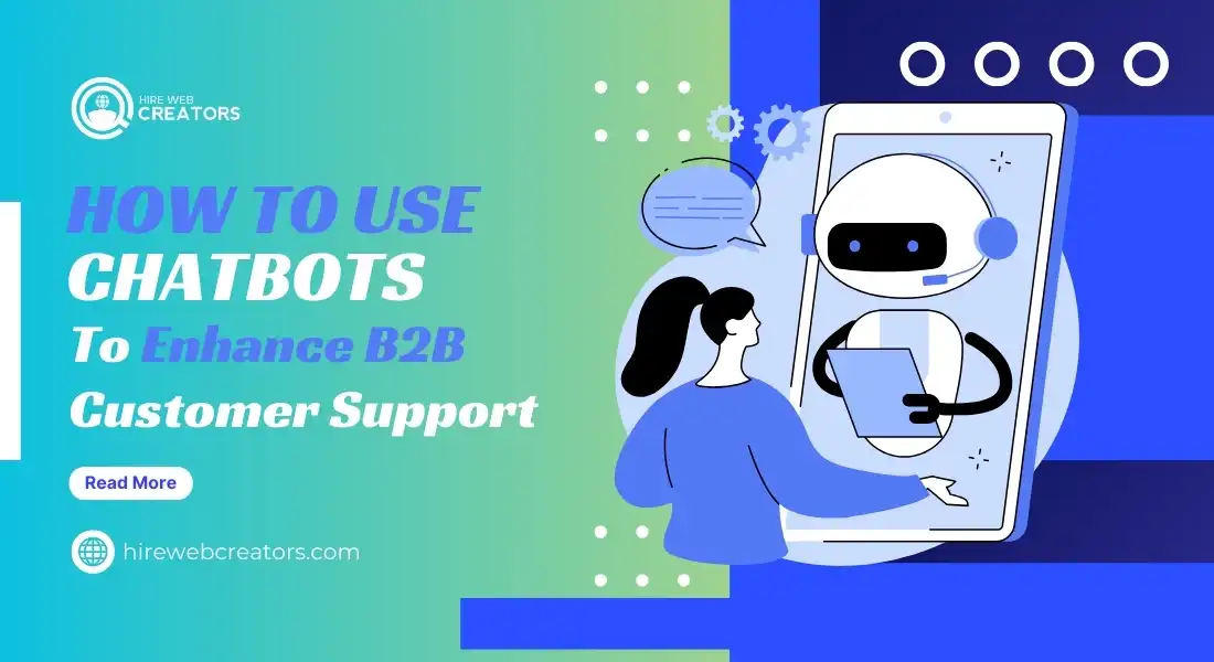 How-to-Use-Chatbots-to-Enhance-B2B-Customer-Support