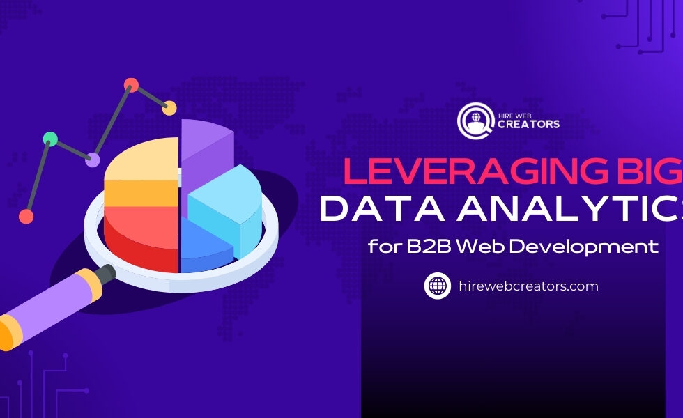 Leveraging-Big-Data-Analytics-for-B2B-Web-Development