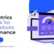 Key Metrics to Track for B2B Website Performance