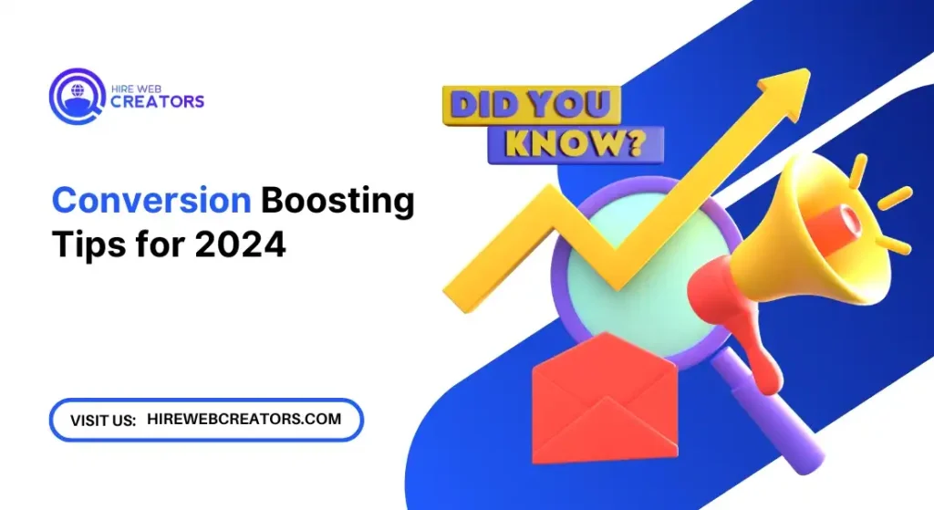 Conversion Boosting Tips for 2024