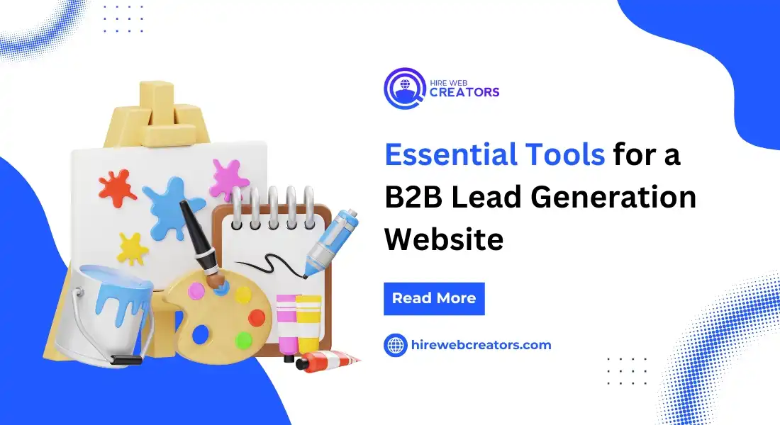 Essential Tools for a B2B Lead Generation Website