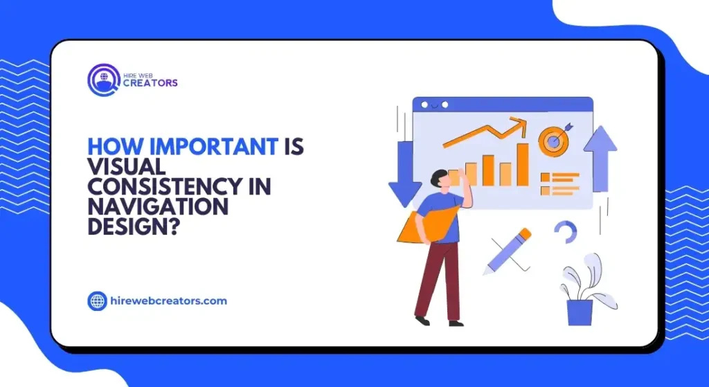 How Important Is Visual Consistency in Navigation Design?