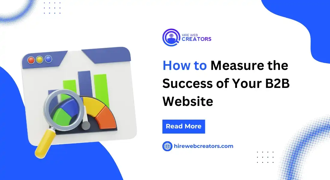 How to Measure the Success of Your B2B Website