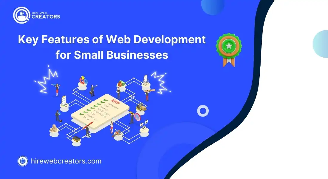 Key Features of Web Development for Small Businesses