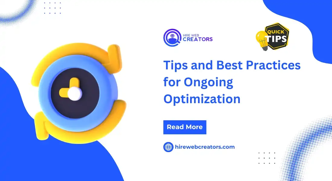 Tips and Best Practices for Ongoing Optimization