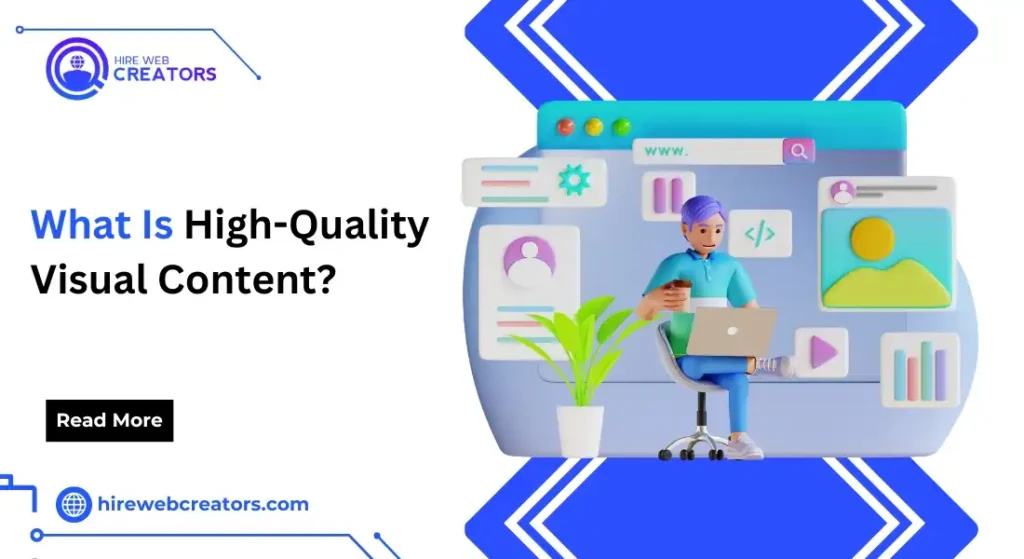 What Is High-Quality Visual Content?