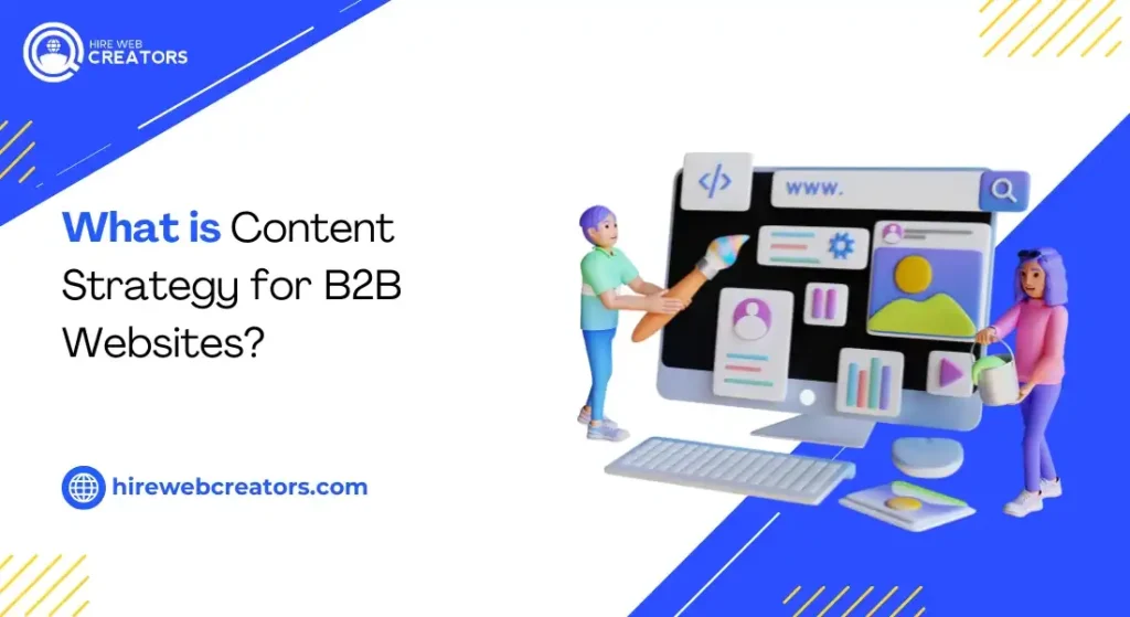 What is Content Strategy for B2B Websites?