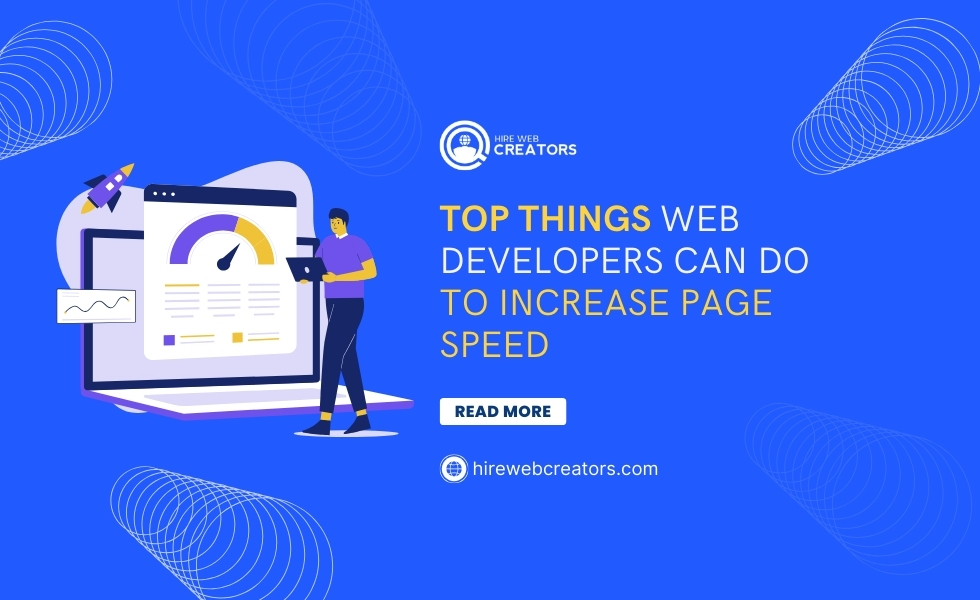 Top Things Web Developers Can Do to Increase Page Speed