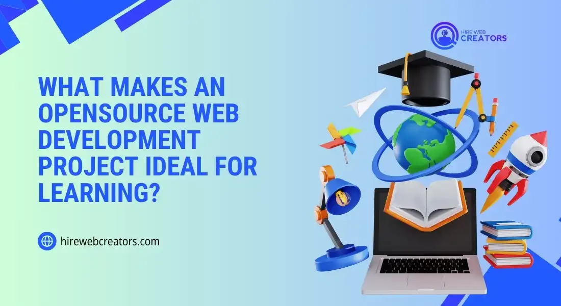 What Makes an Opensource Web Development Project Ideal for Learning