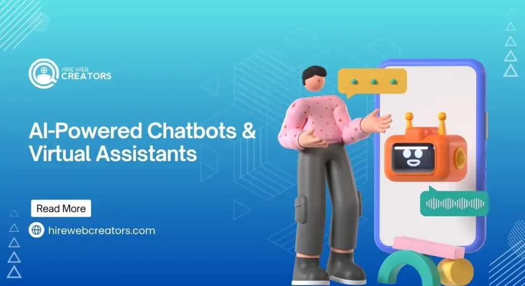 AI-Powered Chatbots and Virtual Assistants