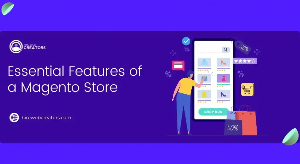 Essential Features of a Magento Store