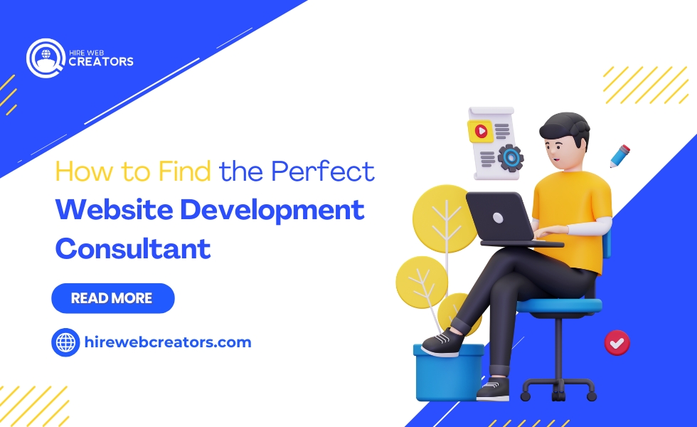 How to Find the Perfect Website Development Consultant