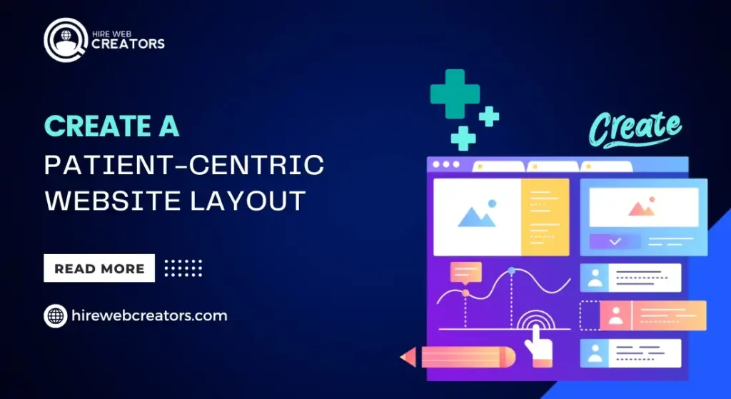 Step 4: Create a Patient-Centric Website Layout